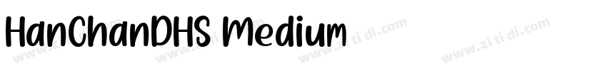 HanChanDHS Medium字体转换
